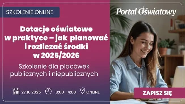 Dotacje oświatowe 2025: Jak wydatkować? Przewodnik i błędy